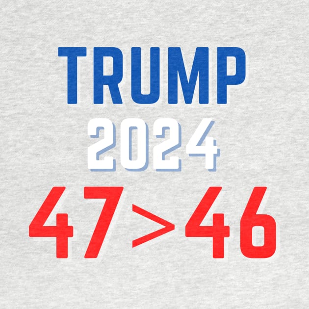 Trump president 2024 FRAUD 47 greater than 46 by Wavey's